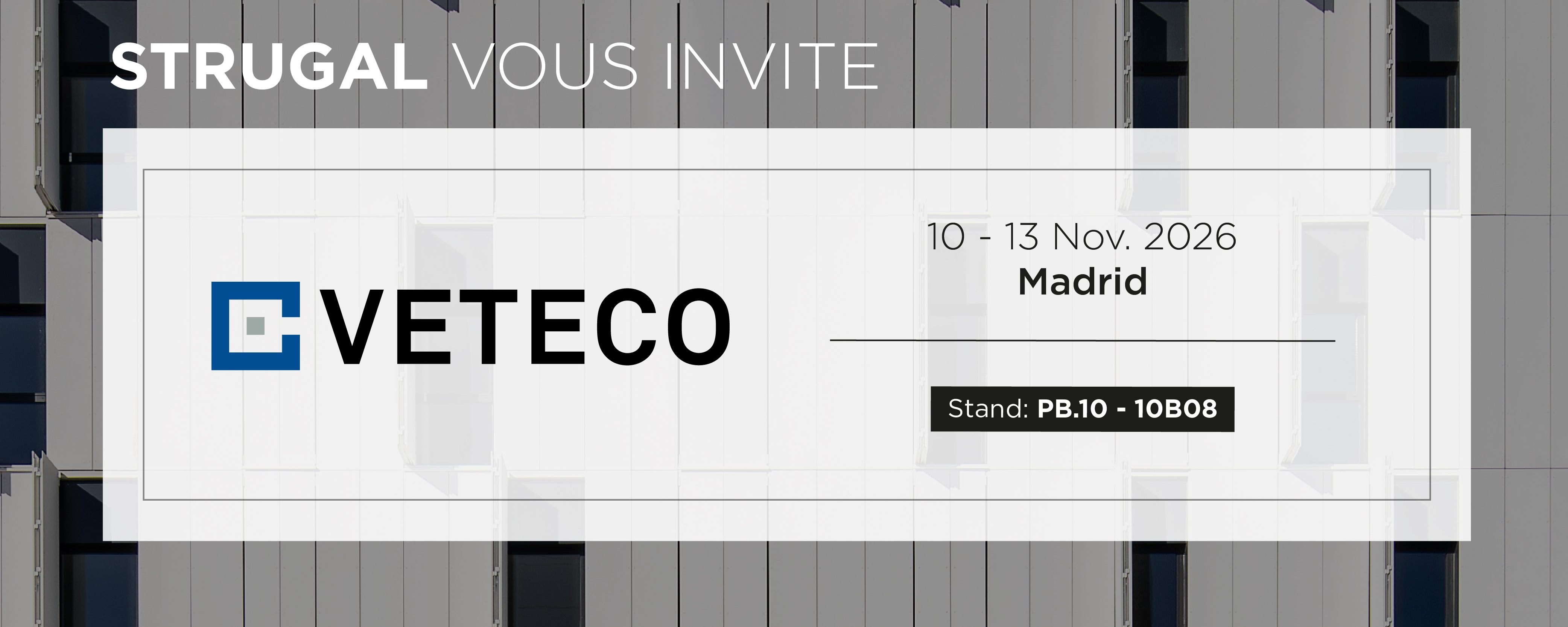 STRUGAL vous invite au salon VETECO 2026